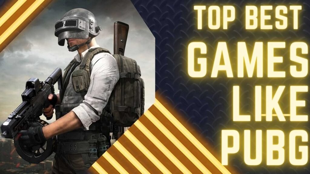 Games like pubg